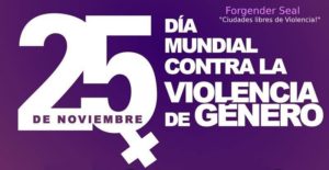 25 Noviembre "Ciudades libres de violencias"