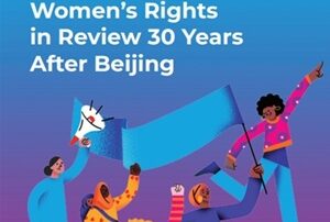 Women’s rights in review 30 years after Beijing